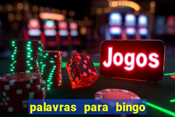 palavras para bingo de cha de lingerie